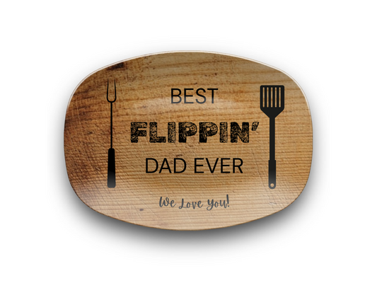 Best Flippin' Dad Ever Platter