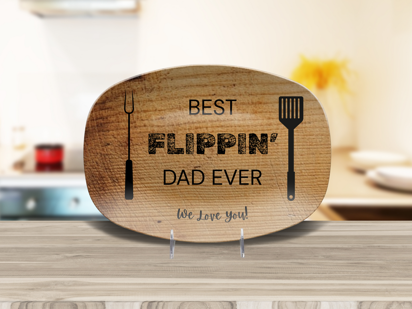 Best Flippin' Dad Ever Platter