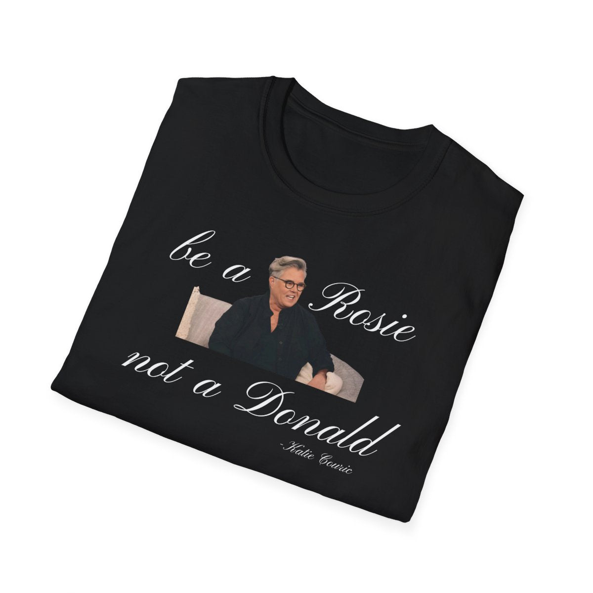 "Be a Rosie" Tee
