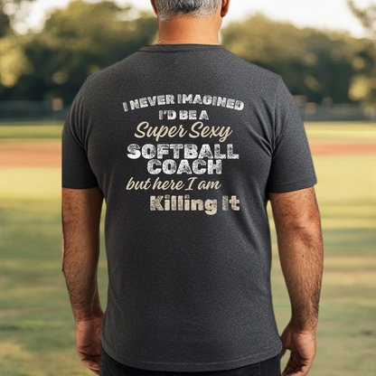 Sexy Softball Coach T-Shirt