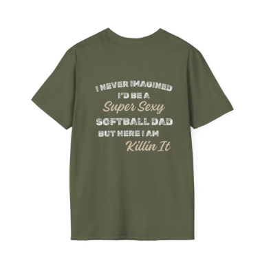 Sexy Softball Dad T-Shirt - Light Text