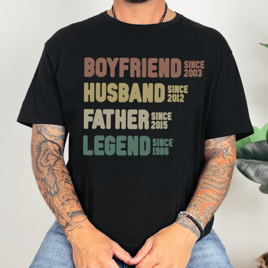 Boyfriend Husband Father Legend T Shirt