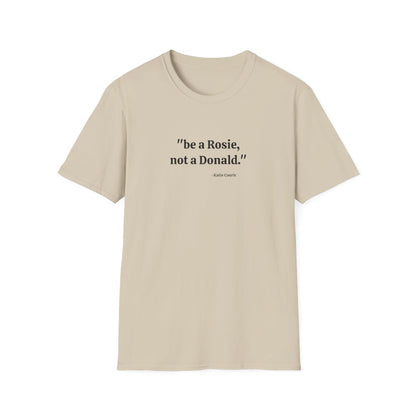 "Be a Rosie" T-Shirt